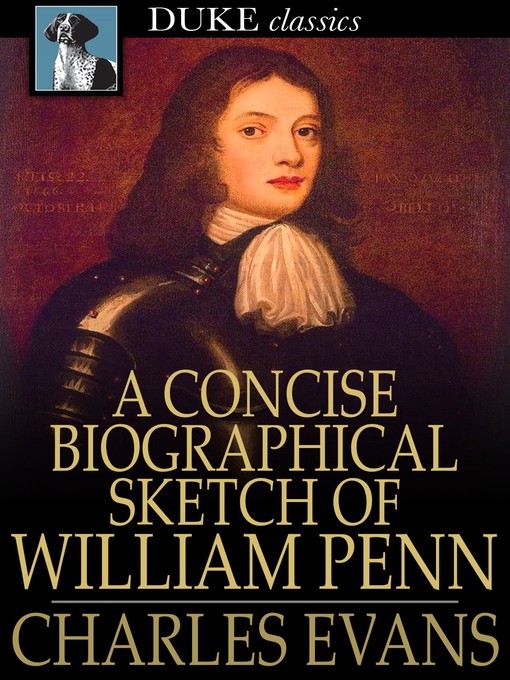 Cover image for A Concise Biographical Sketch of William Penn
